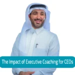 The Impact of Executive Coaching for CEOs